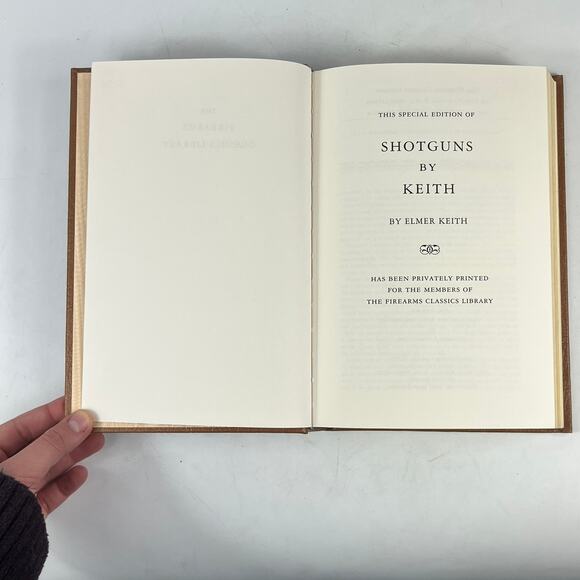 Shotguns by Elmer Keith Leather Bound Firearms Classics Library 1995 Special Ed - Picture 5 of 10